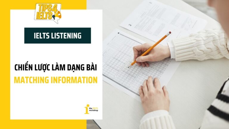 cách làm dạng bài Matching information IELTS Listening