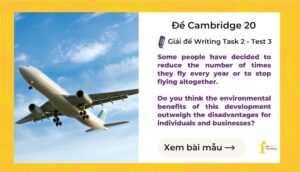 Giải đề IELTS Writing Task 2: Reduce the number of times people fly (Cambridge 20 – Test 3)