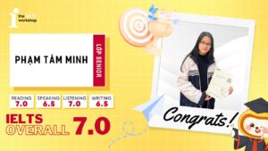 Phạm Tâm Minh – Hành trình chinh phục 7.0 IELTS của nữ sinh hướng nội