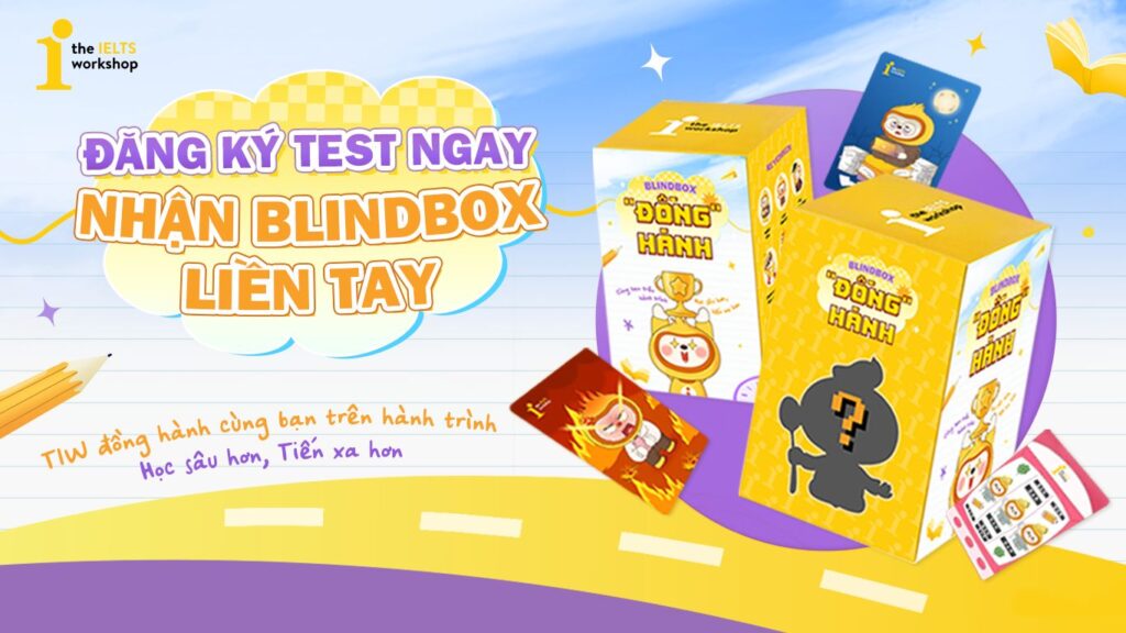 Đăng ký test ngay, nhận Blindbox liền tay