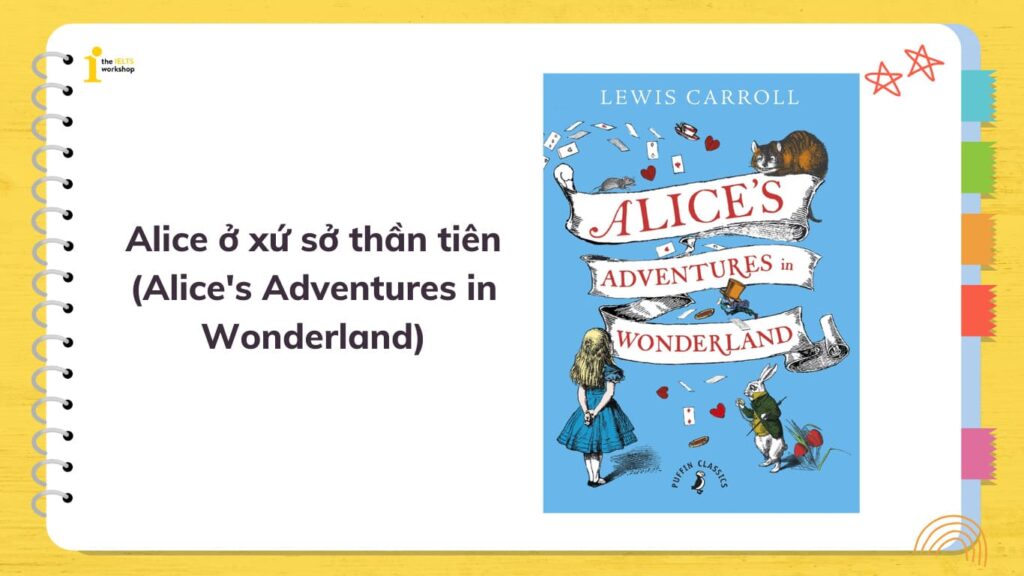 Alice's Adventures in Wonderland - Lewis Carroll
