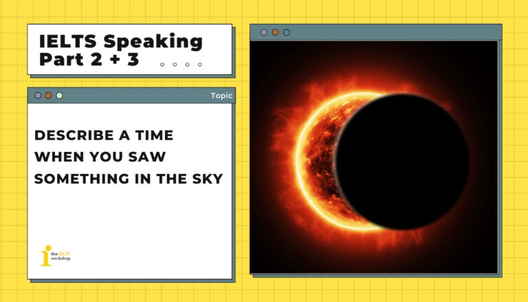 Describe a time when you saw something in the sky