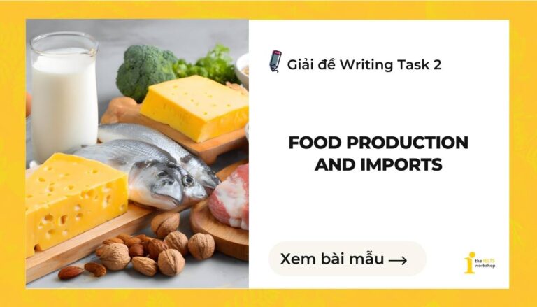 Food production and imports ielts writing task 2