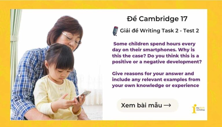 Some children spend hours every day on their smartphones (Cambridge 17 – Test 2)