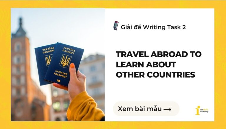 Some people think that it is necessary to travel abroad to learn about other countries, but others think that it is not necessary to travel abroad because all the information can be seen on TV and the internet