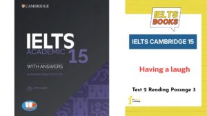 Giải chi tiết Cambridge 15 Test 2 Reading Passage 3: Having a laugh