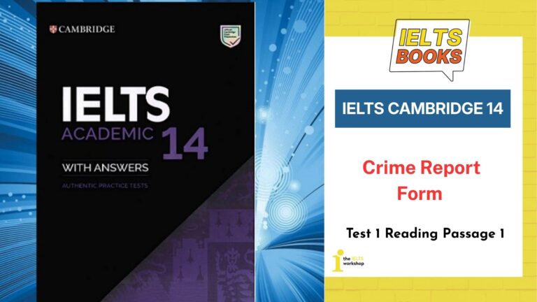 Giải chi tiết Cambridge 14 Test 1 Listening Part 1: Crime Report Form