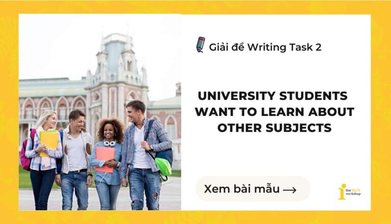ViolencUniversity students want to learn about other subjects ielts writing task 2