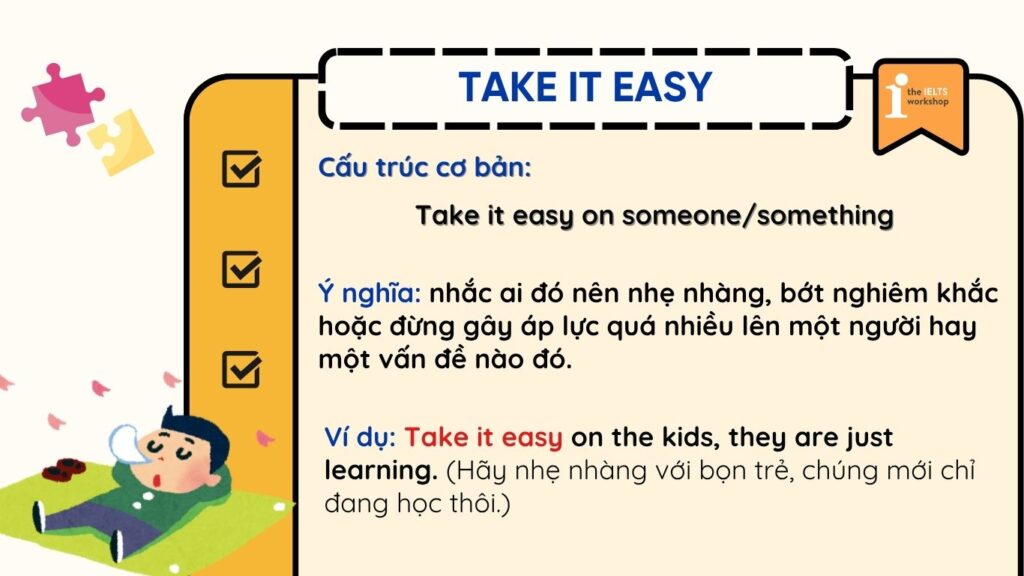 Take it easy là gì? Cấu trúc và cách dùng