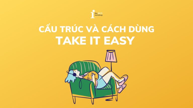 take it easy là gì