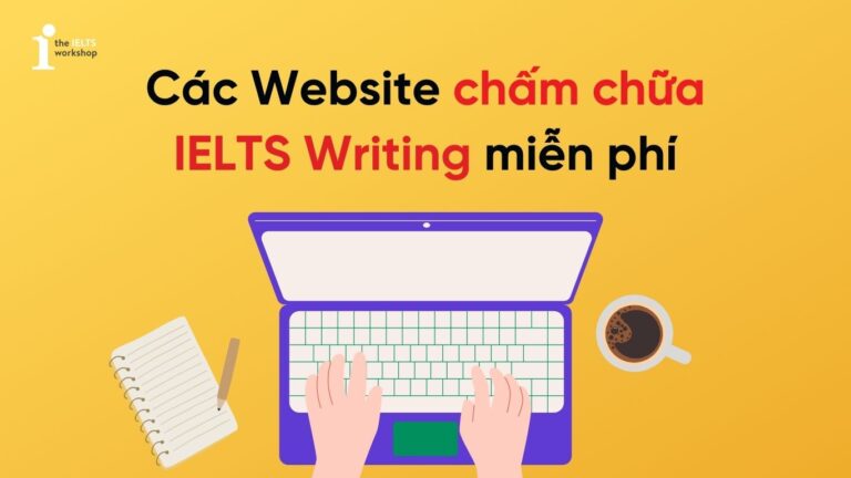 website chấm chữa Writing miễn phí