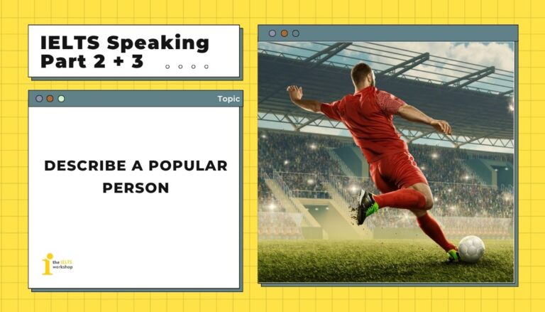 Describe a popular person