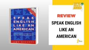 [PDF + Audio] Review Speak English Like An American – Sách luyện nói tiếng Anh chuẩn Mỹ