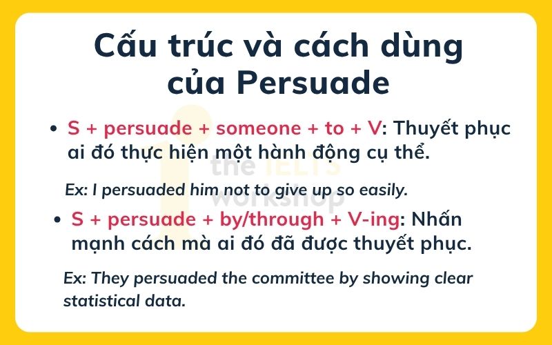 Persuade to V hay Ving