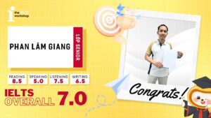 Phan Lâm Giang – Hành trình bền bỉ chinh phục 7.0 IELTS