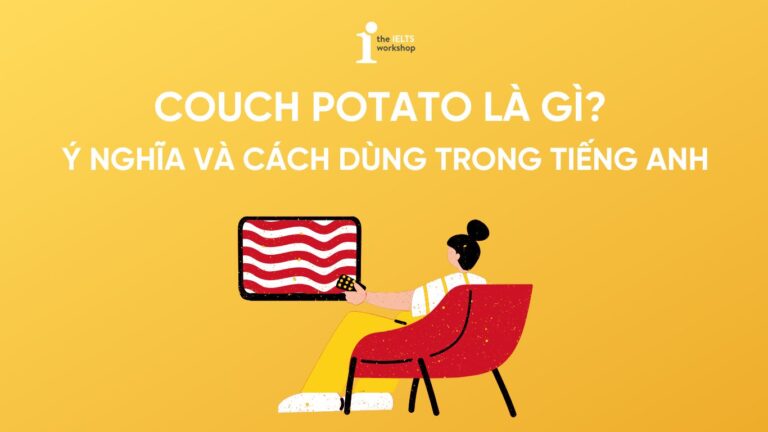 Couch potato là gì