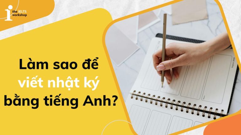 Viết nhật ký bằng tiếng anh