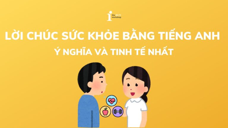 lời chúc sức khoẻ bằng tiếng anh
