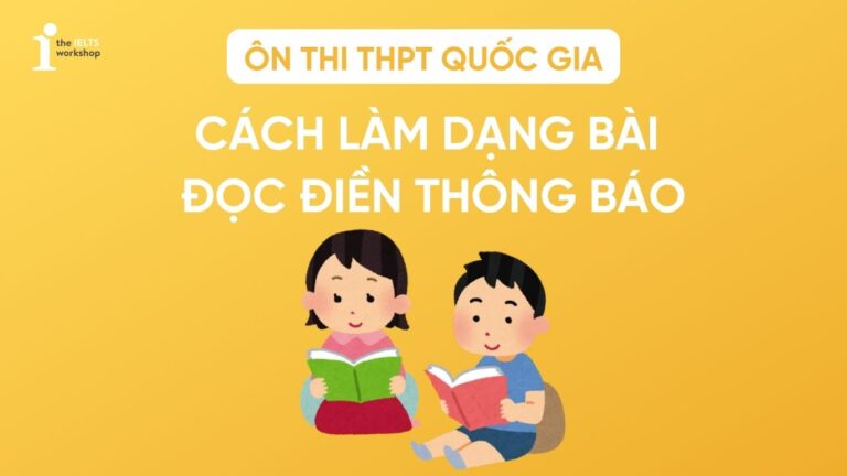 Cách làm dạng bài đọc điền thông báo