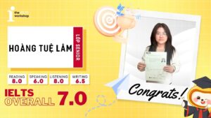 Hoàng Tuệ Lâm – Cô gái 17 tuổi và hành trình chinh phục 7.0 IELTS