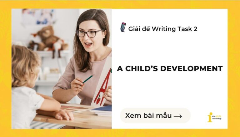 A child’s development ielts writing task 2