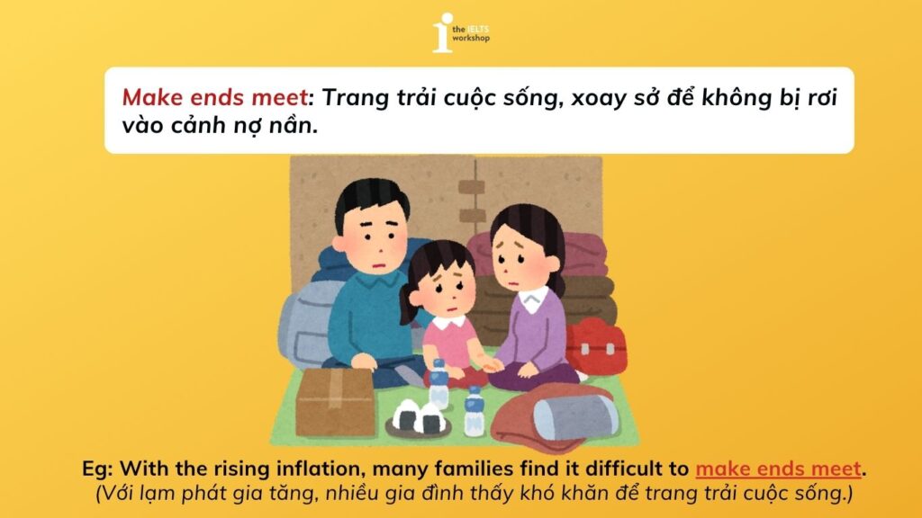 Make ends meet là gì