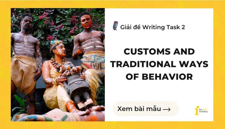 customs and traditional ways of behavior ielts writing task 2