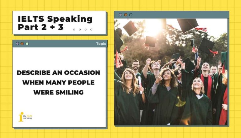 Describe an occasion when many people were smiling
