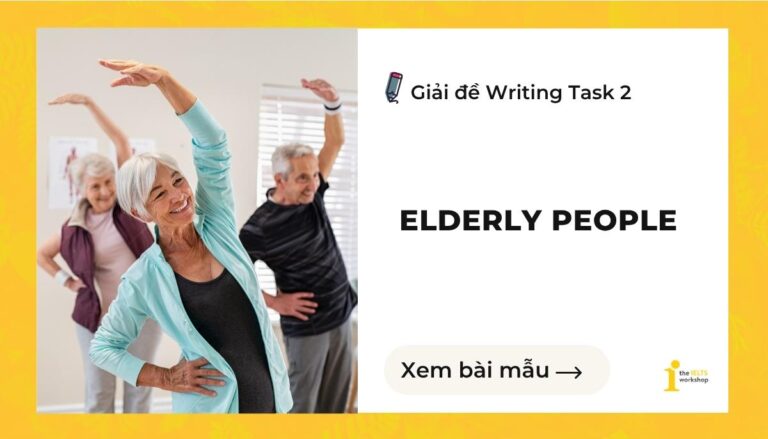 Elderly people ielts writing task 2