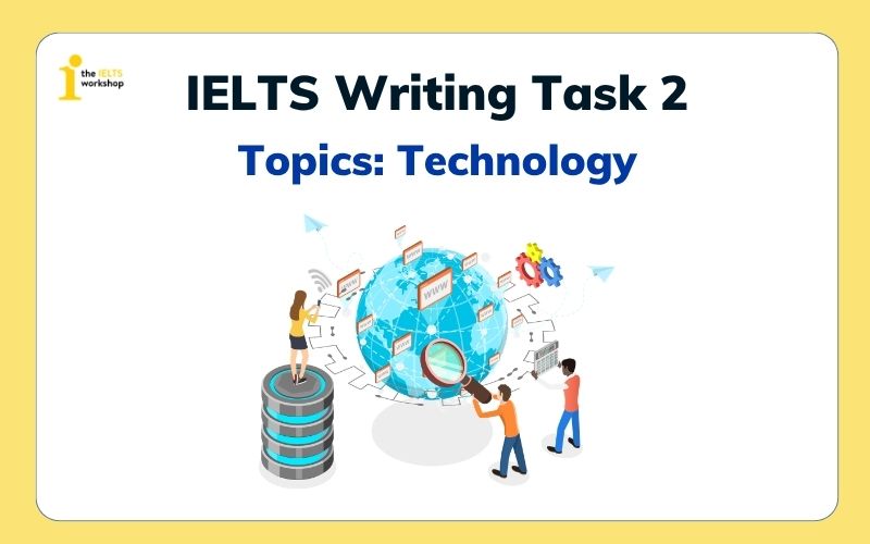 IELTS Writing Task 2 topic technology