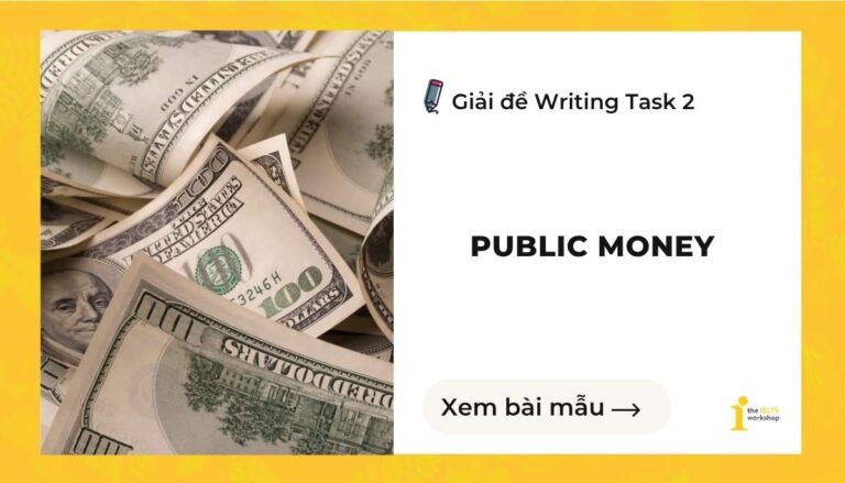Public money ielts writing task 2