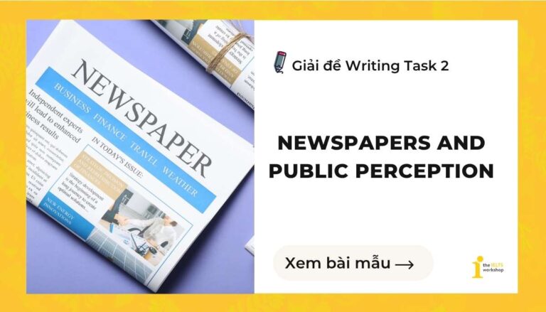 Newspapers and Public Perception ielts writing task 2