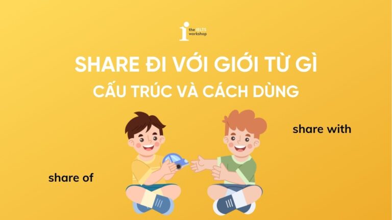Share đi với giới từ gì