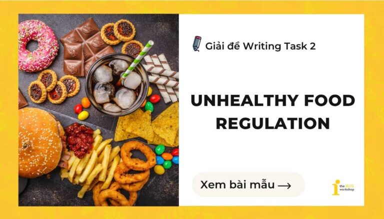 Unhealthy Food Regulation ielts writing task 2
