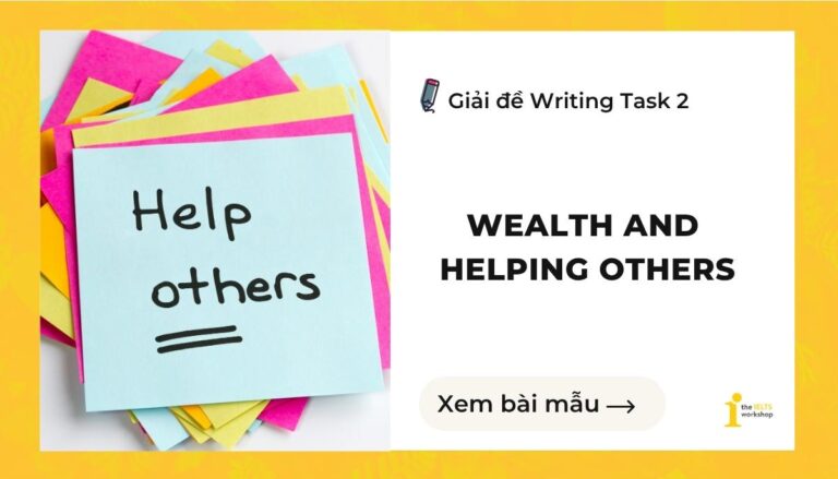 Wealth and Helping Others ielts writing task 2