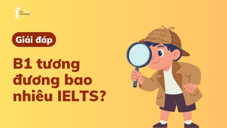 b1 tương đương bao nhiêu ielts