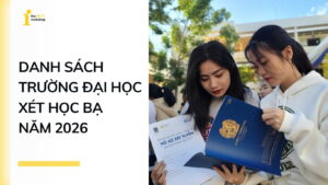 [Mới nhất] Danh sách các trường xét học bạ 2026