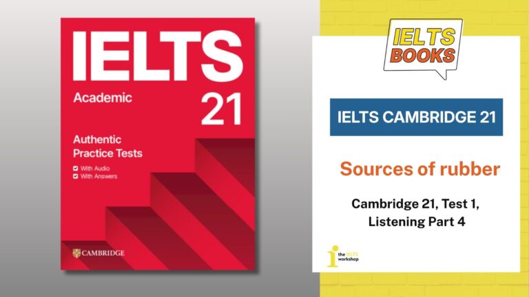 Cambridge 21 Test 1 Listening Part 4