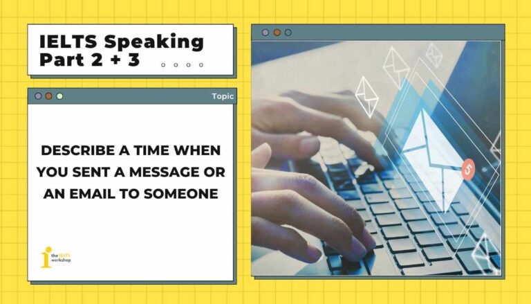 Describe a time when you sent a message or an email to someone