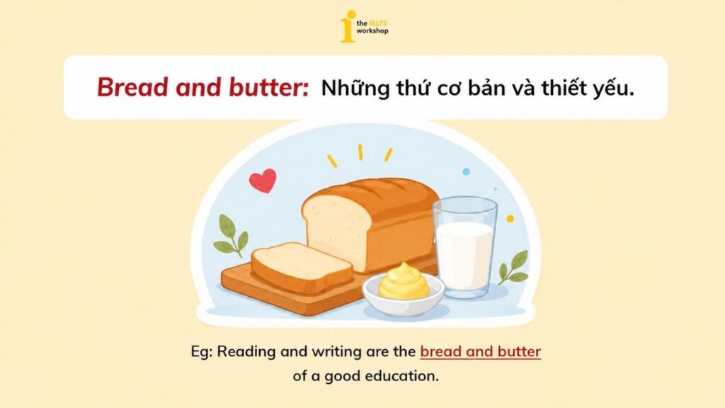 Bread and butter là gì