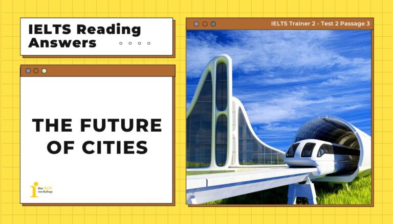 The future of cities IELTS Reading Answers