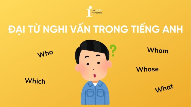 Đại từ nghi vấn trong tiếng Anh