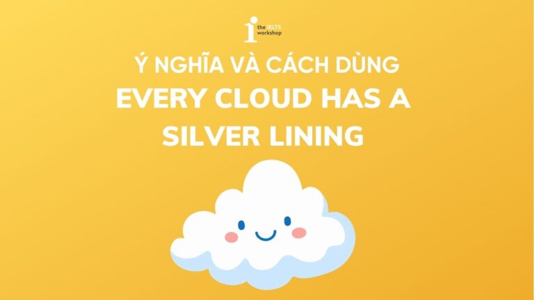 Every cloud has a silver lining