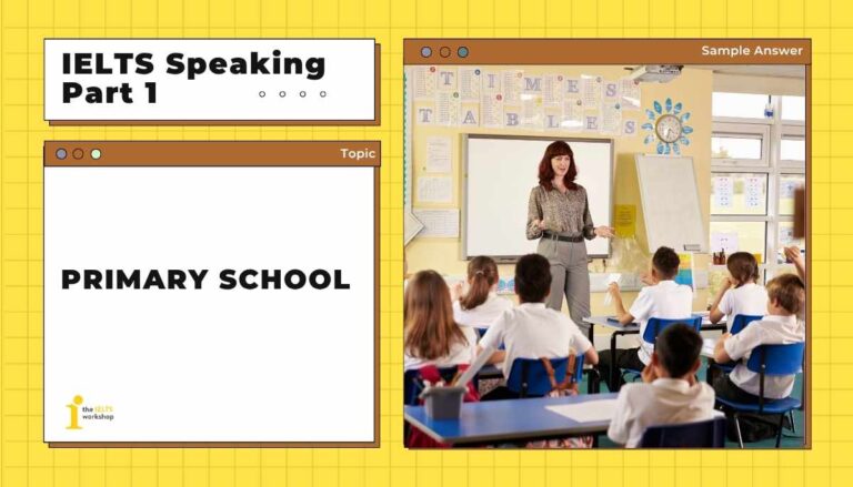 Primary School IELTS Speaking Part 1