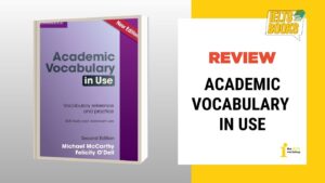 Review sách Academic Vocabulary In Use & hướng dẫn cách học