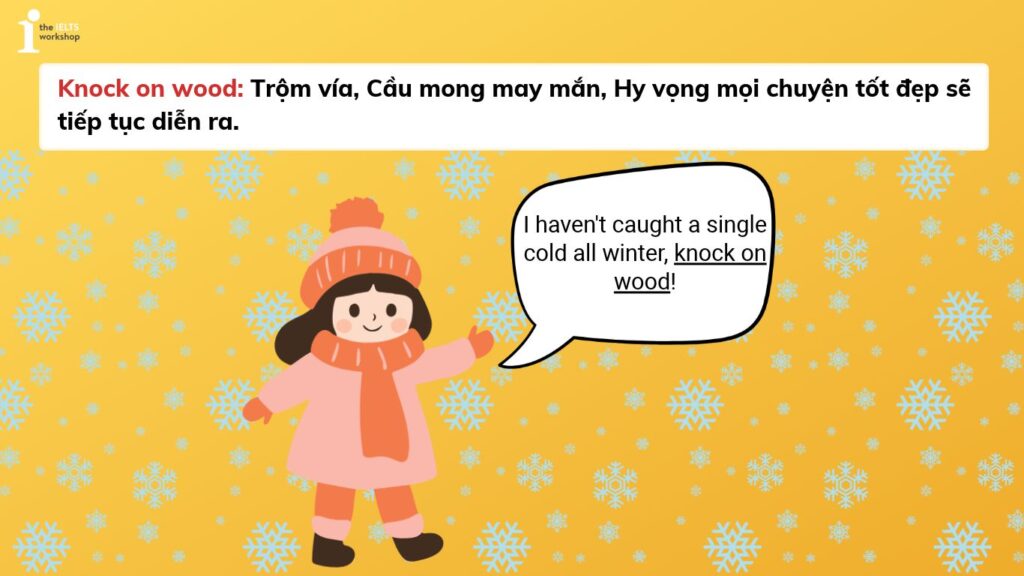 Cách dùng của Knock on wood