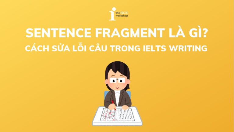 Sentence Fragment là gì