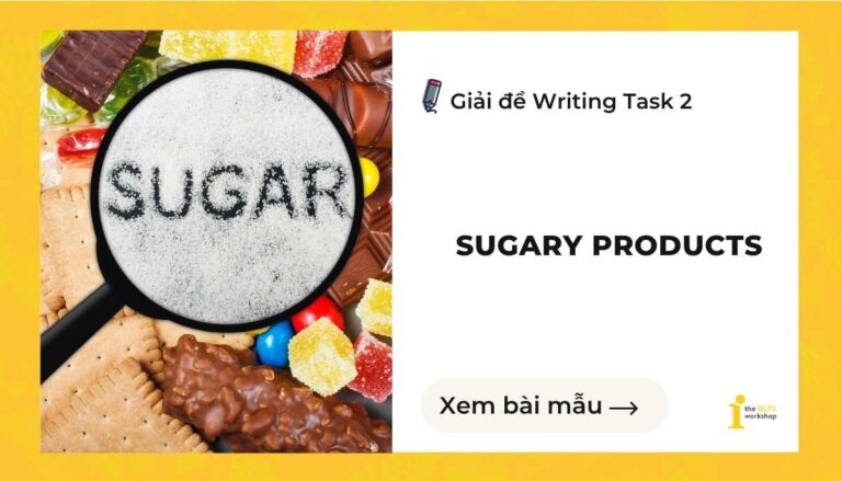 Sugary products ielts writing task 2