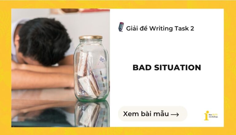 bad situation ielts writing task 2