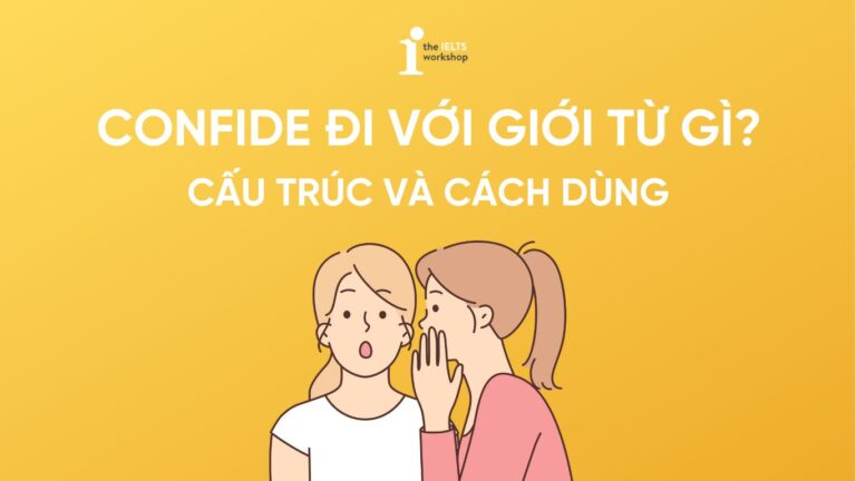 Confide đi với giới từ gì